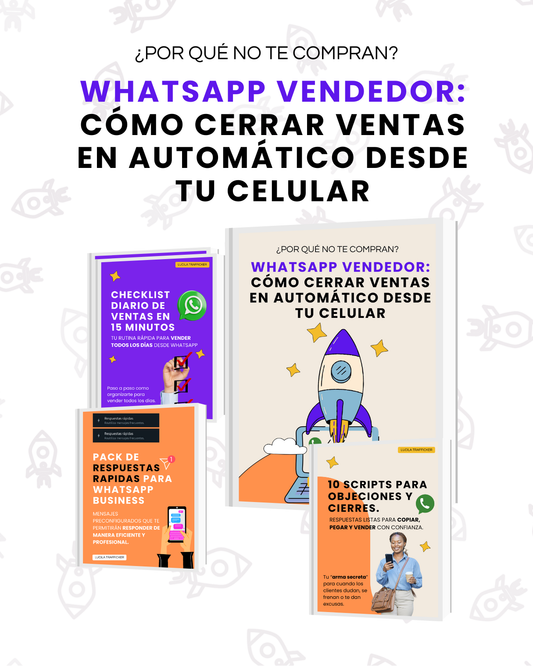 WhatsApp Vendedor: Cómo Cerrar Ventas en Automático desde tu Celular
